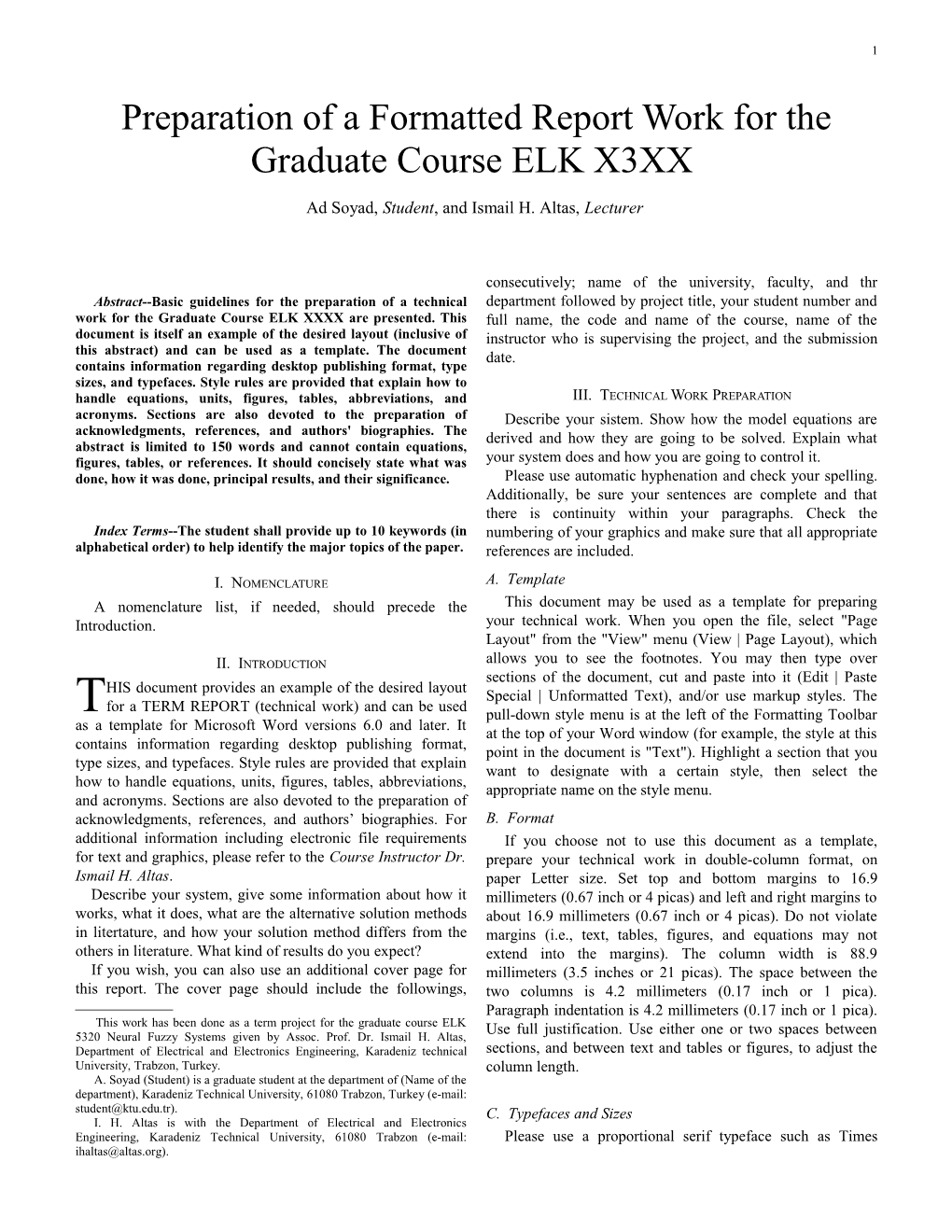 Preparation of a Formatted Report Work for the Graduate Course ELK X3XX