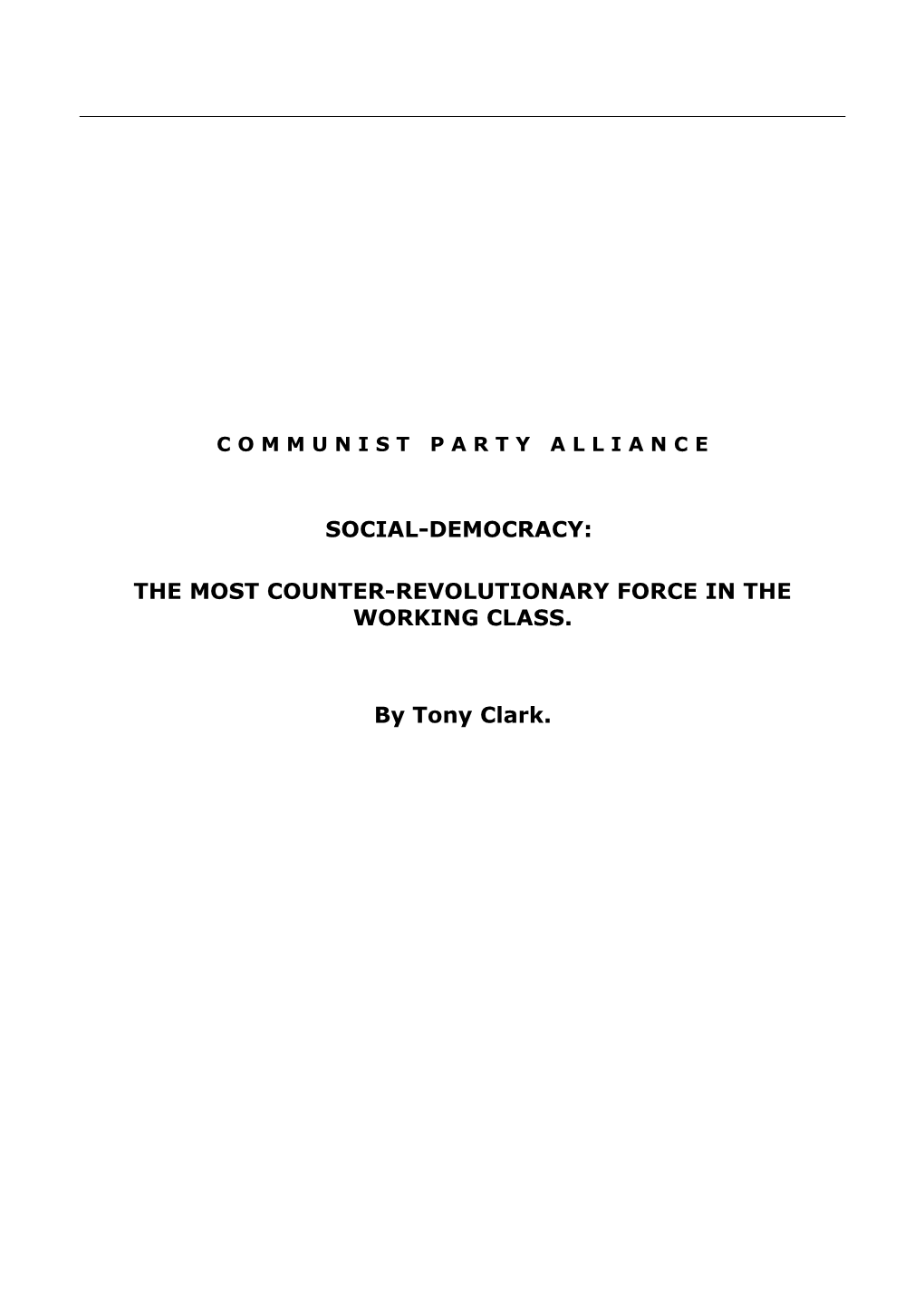 Social Democracy: the Most Counter-Revolutionary Force