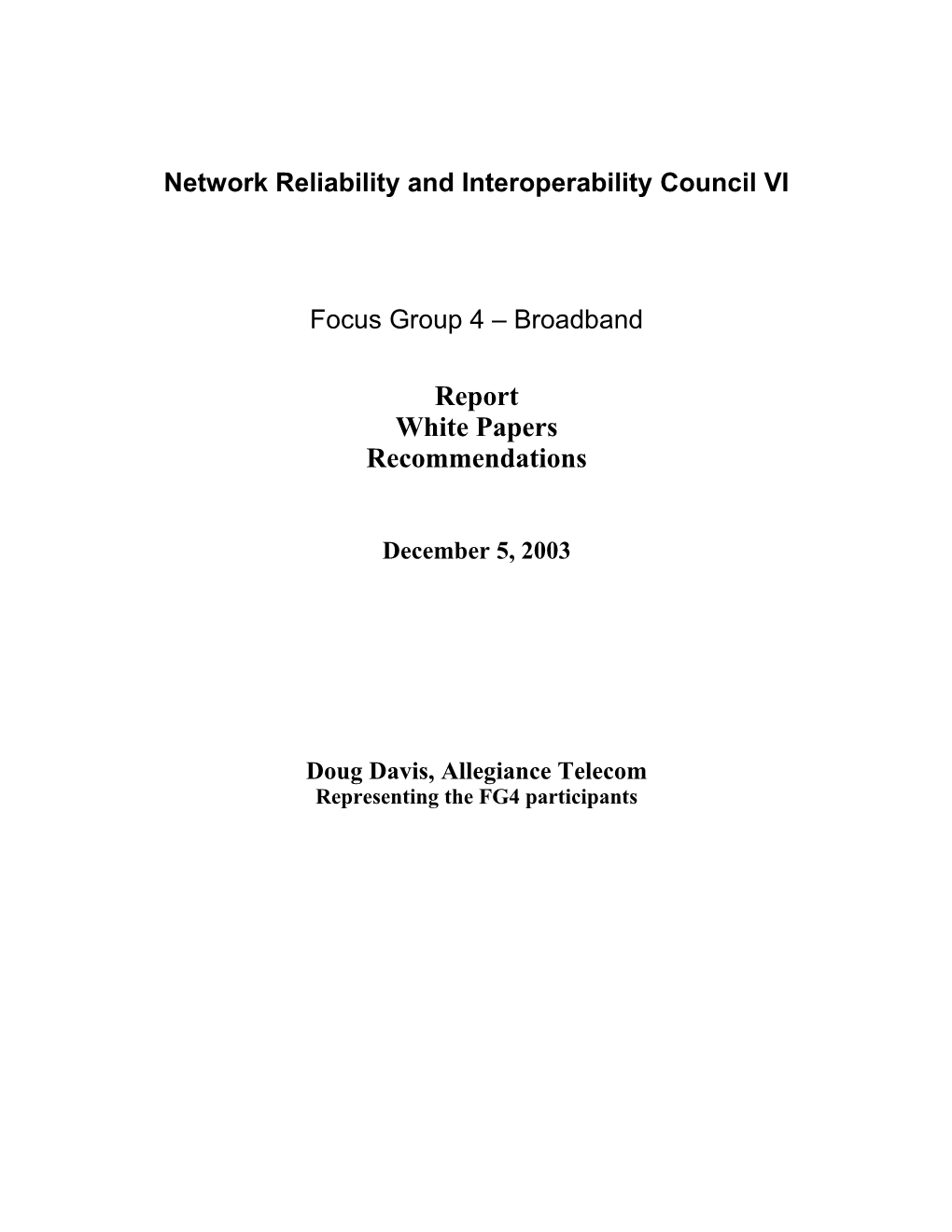 Network Reliability and Interoperability Council