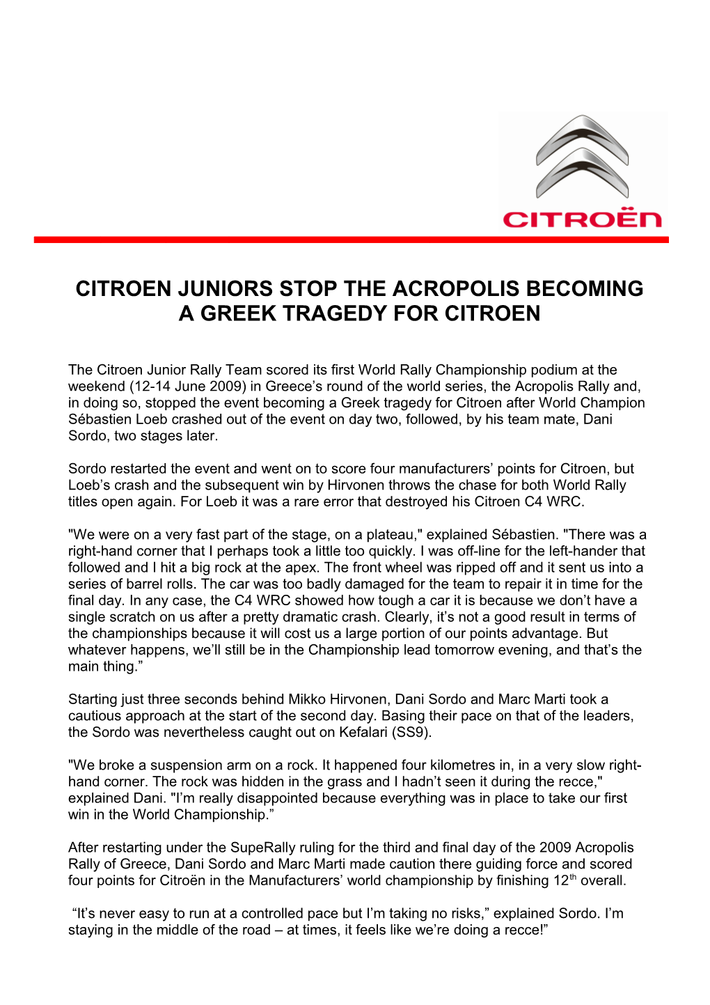 Citroen Juniors Stop the Acropolis Becoming a Greek Tragedy for Citroen