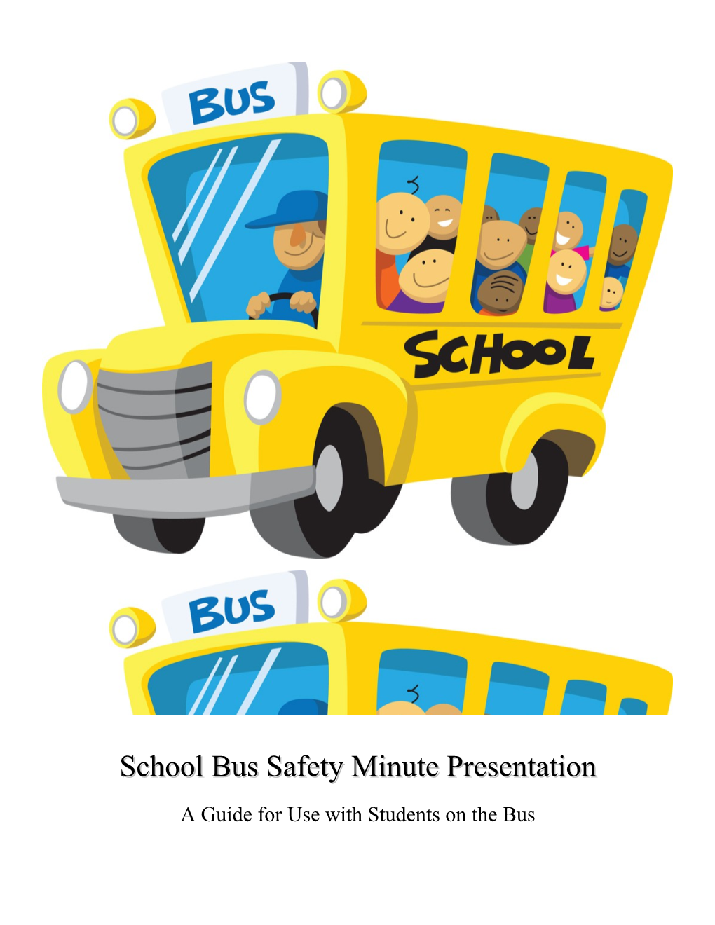 School Bus Safety Minute Presentation