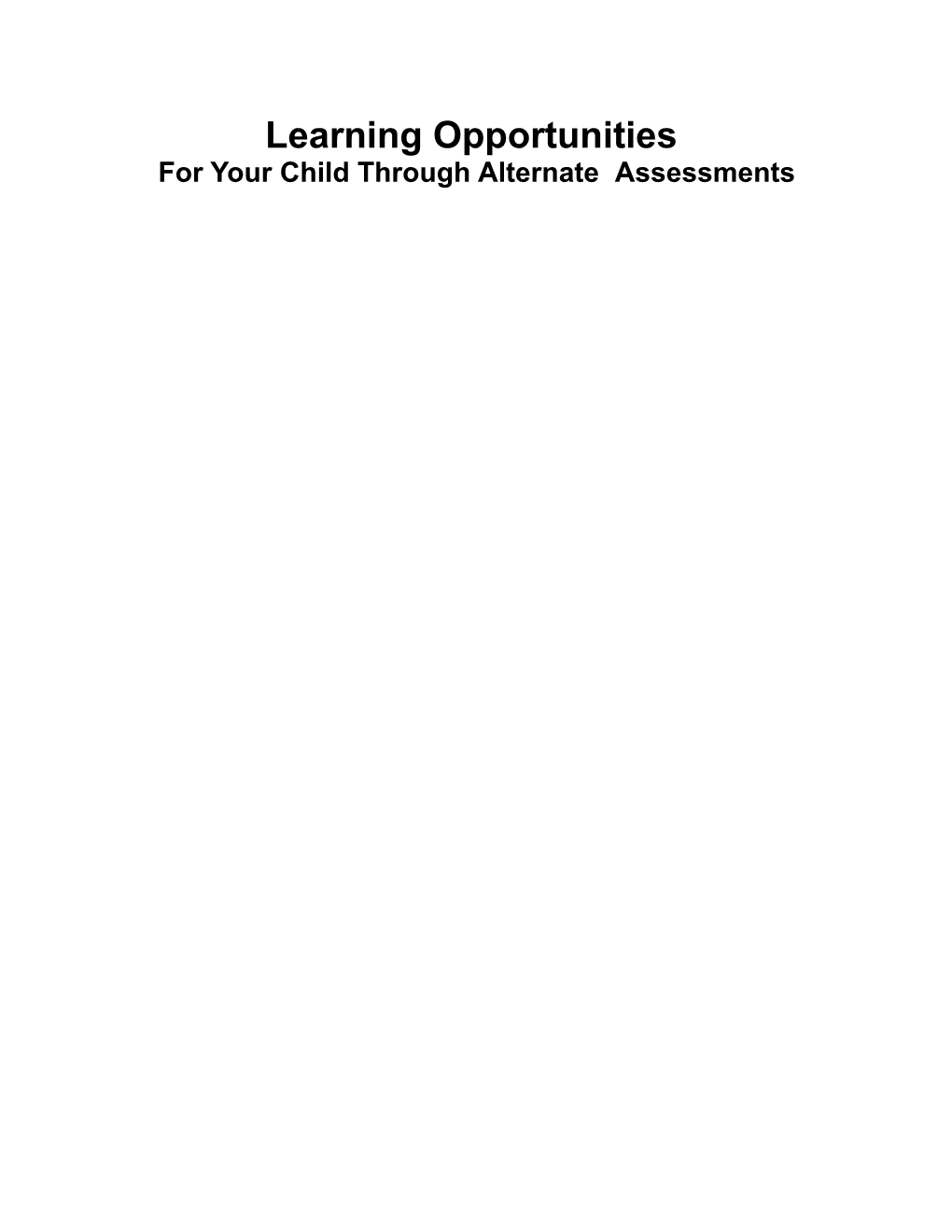 Learning Opportunities for Your Child Through Alternate Assessments (MS Word)