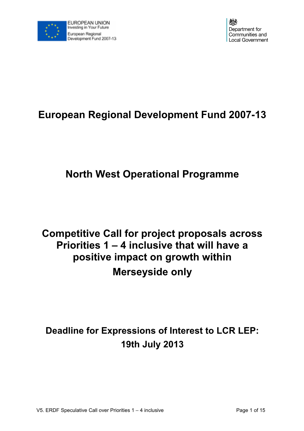 ERDF Project Call P1-4 Mside July 2013