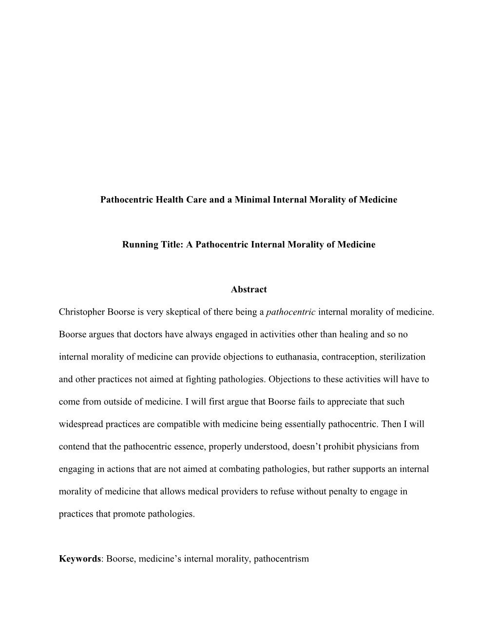 Pathocentric Health Care and a Minimal Internal Morality of Medicine