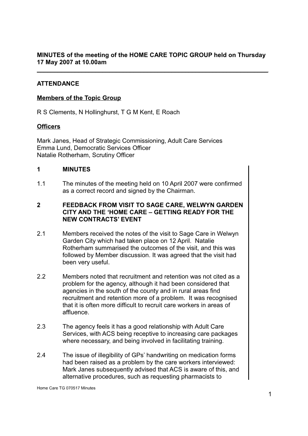 MINUTES of the Meeting of the HOME CARE TOPIC GROUP Held on Thursday 17 May 2007 at 10.00Am