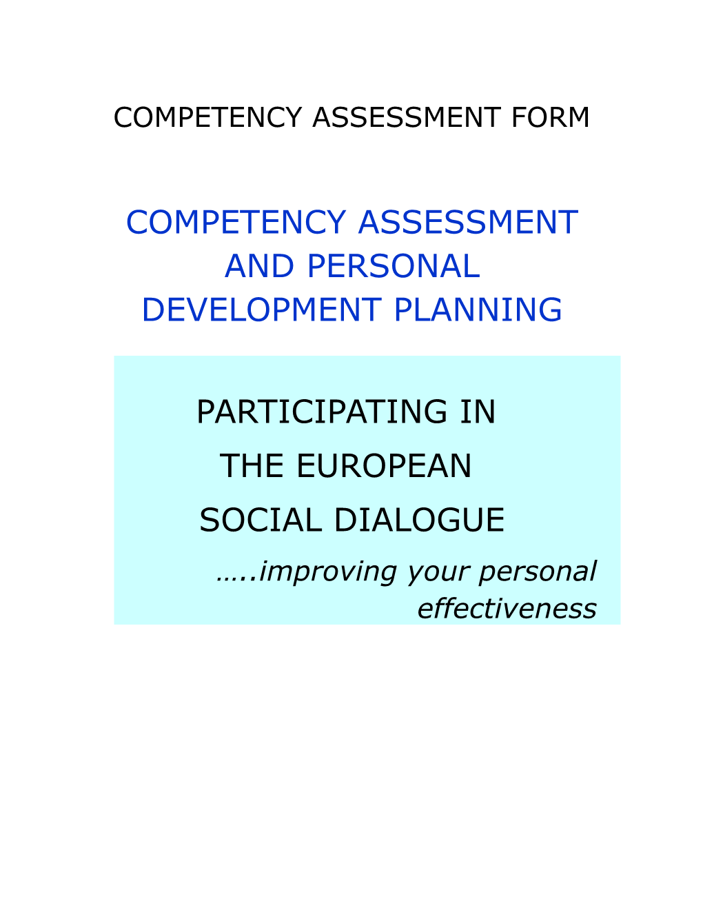 Competency Assessment and Personal Development Planning