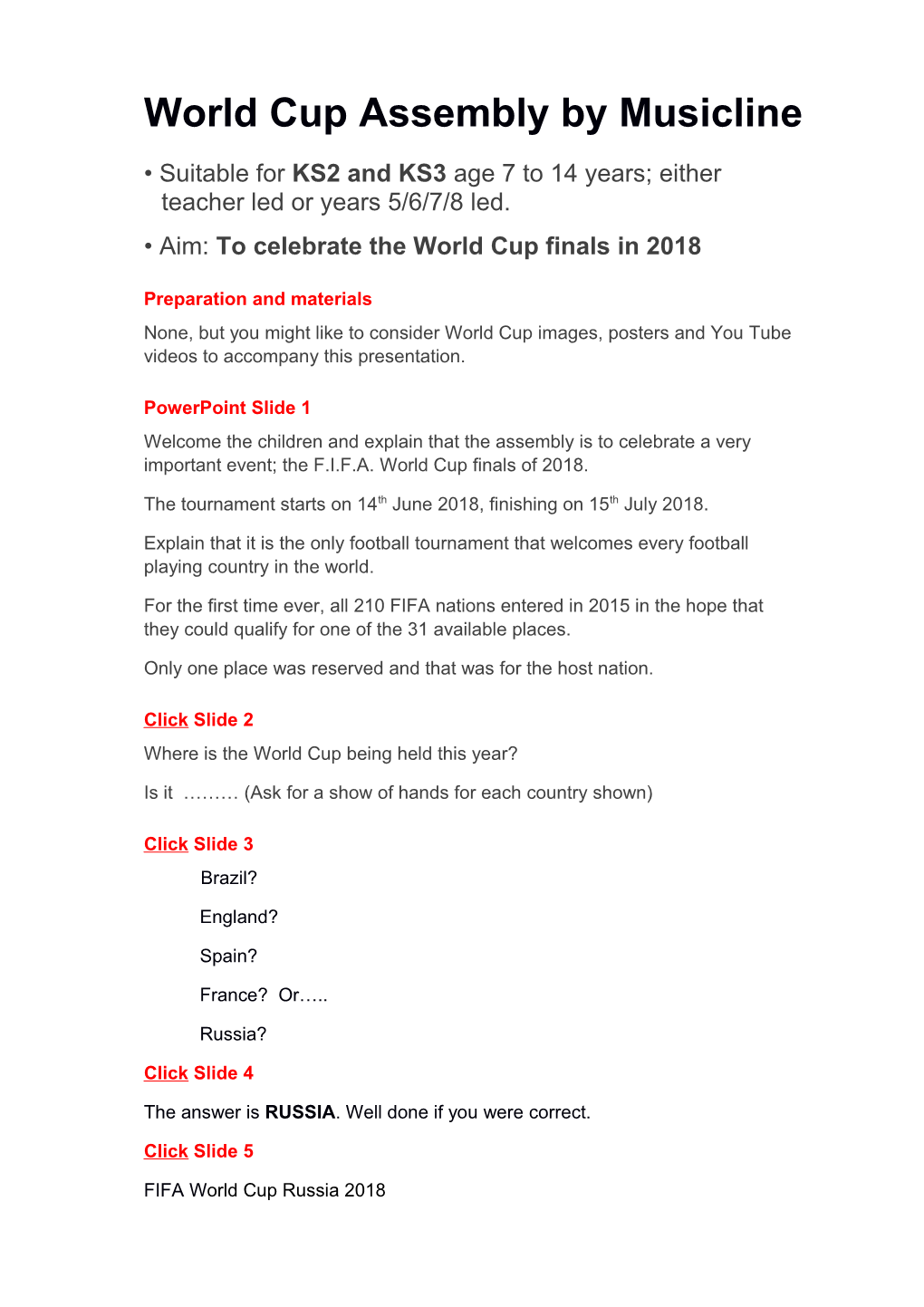 World Cup Assembly by Musicline