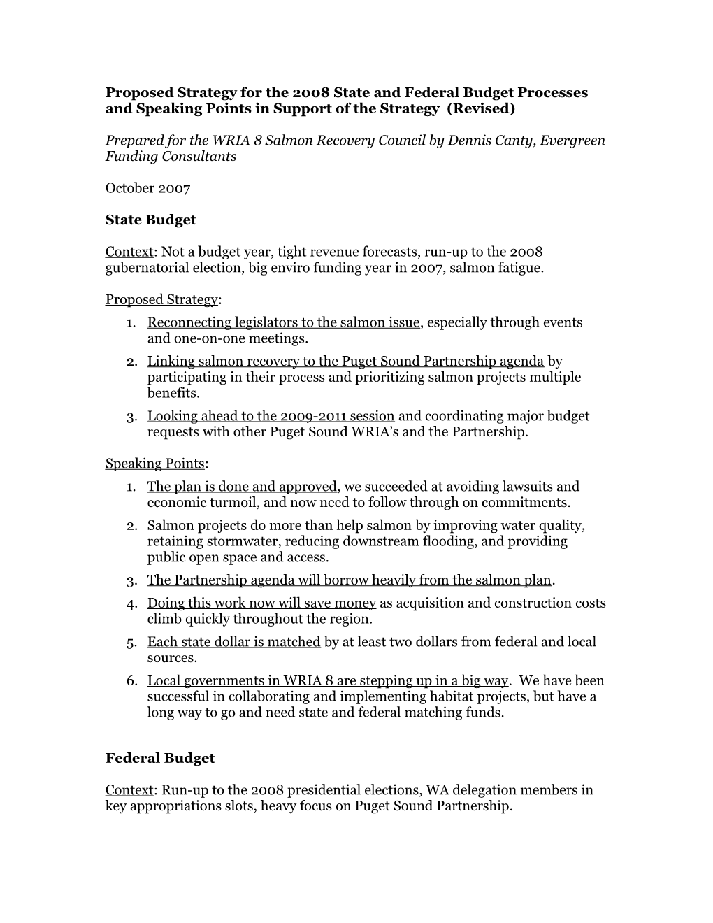 Proposed Strategy for the 2008 State and Federal Budget Processes