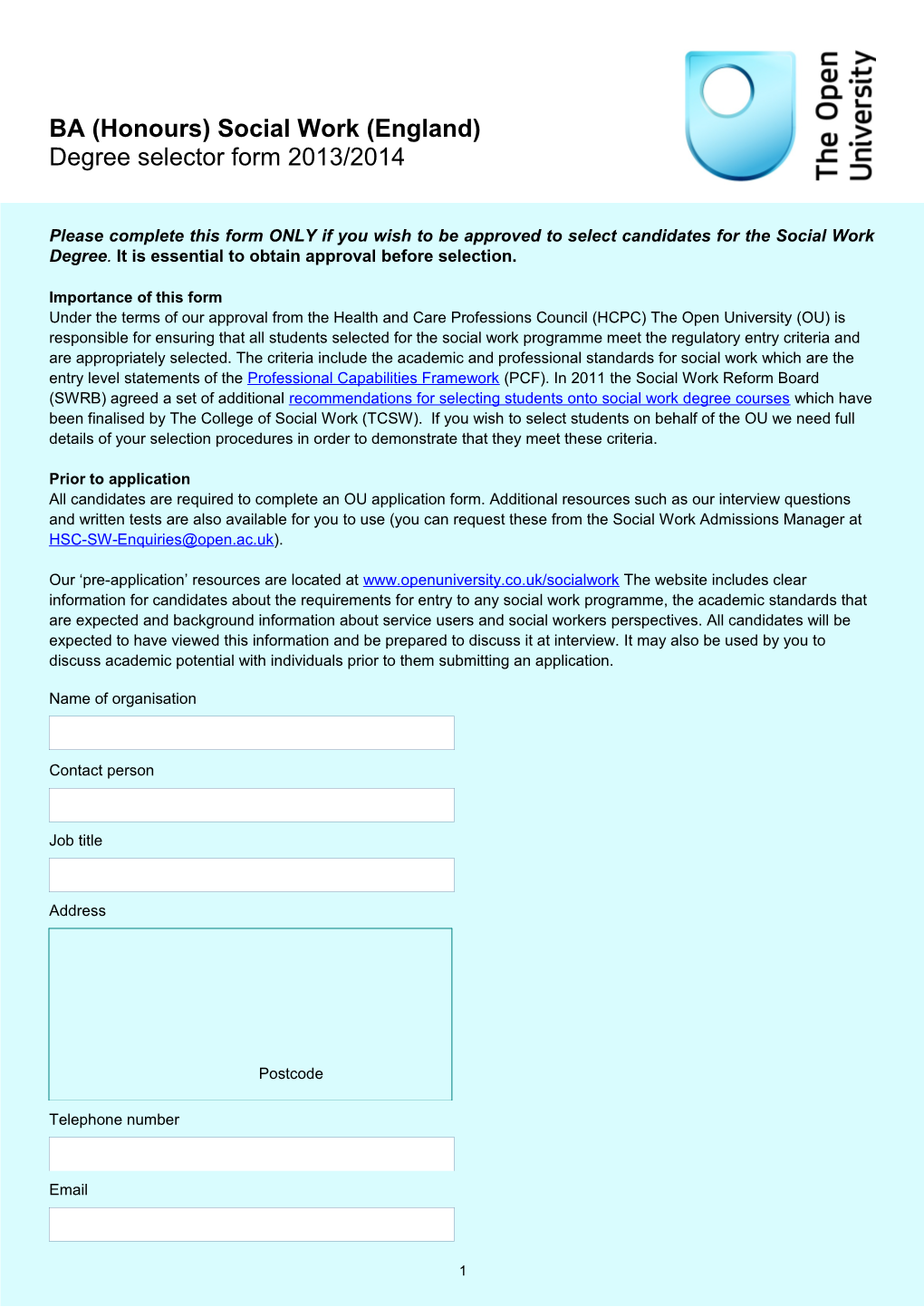 Please Complete This Form ONLY If You Wish to Be Approved to Select Candidates for The
