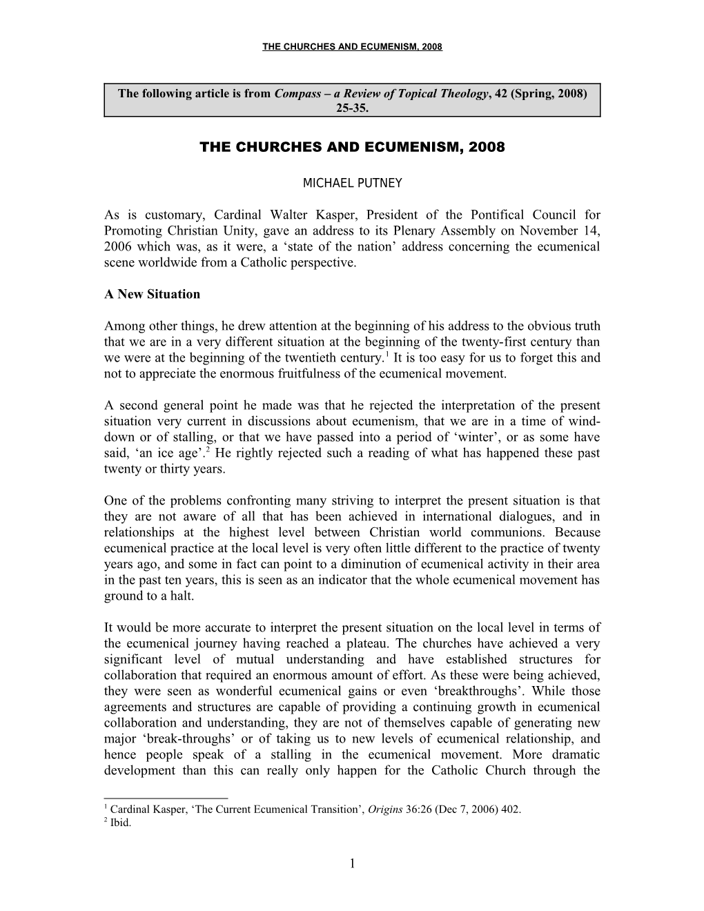 The Churches and Ecumenism, 2008