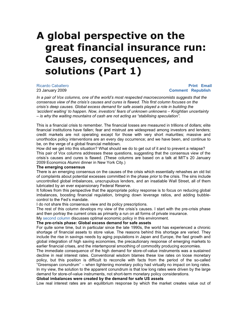 A Global Perspective on the Great Financial Insurance Run: Causes, Consequences, and Solutions