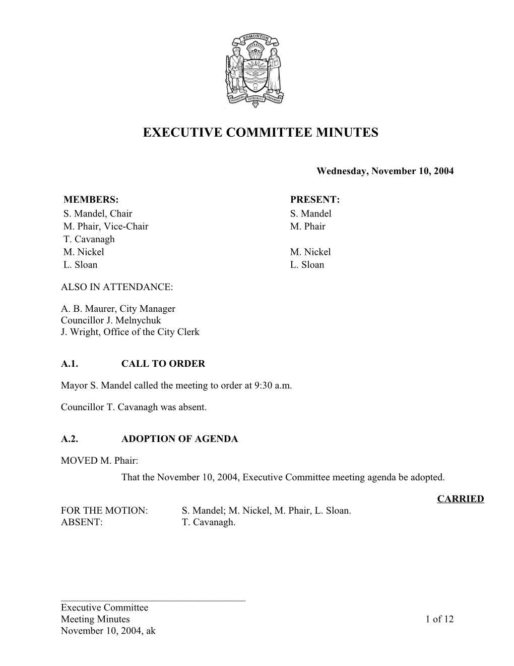 Minutes for Executive Committee November 10, 2004 Meeting