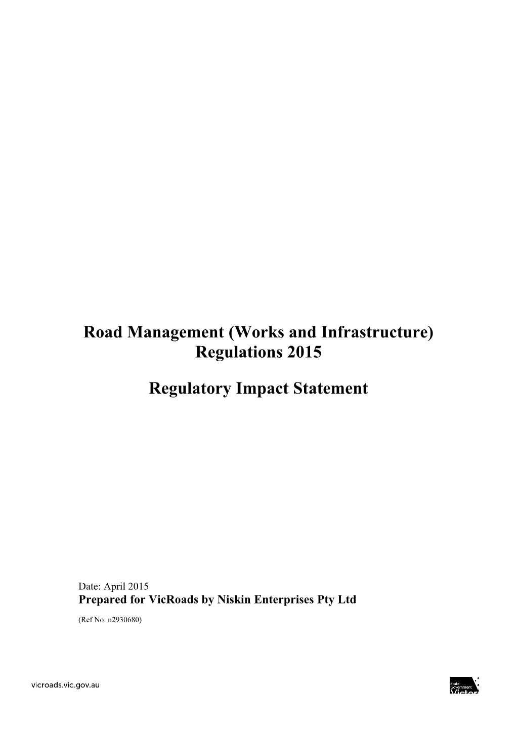 Road Management (Works and Infrastructure) Regulations 2015
