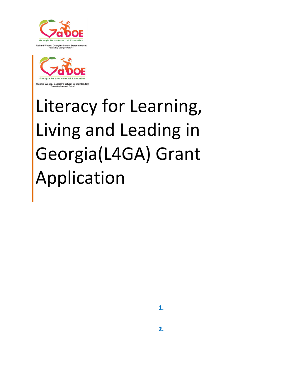 Literacy for Learning, Living and Leading in Georgia(L4GA) Grant Application