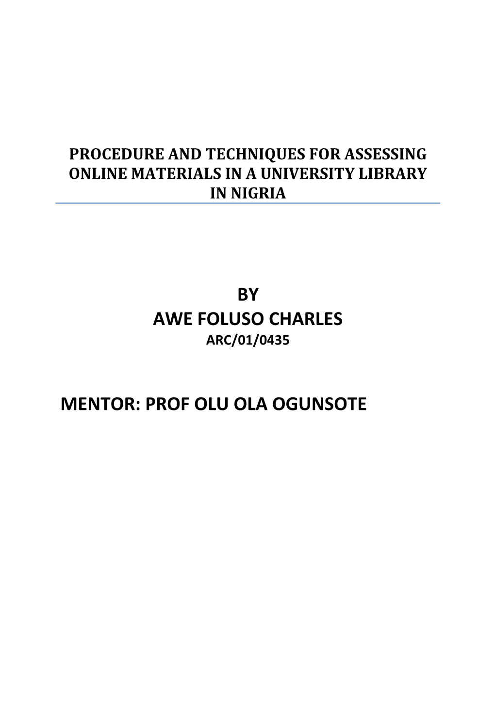 Procedure and Techniques for Assessing Online Materials in a University Library in Nigria