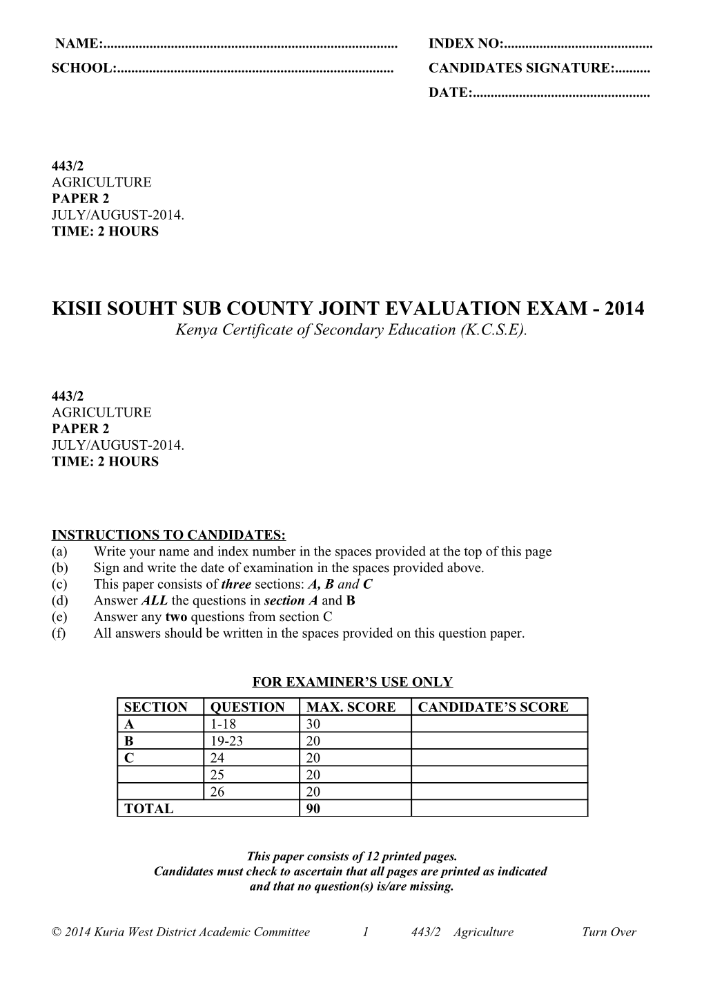 Kisii Souht Sub County Joint Evaluation Exam - 2014