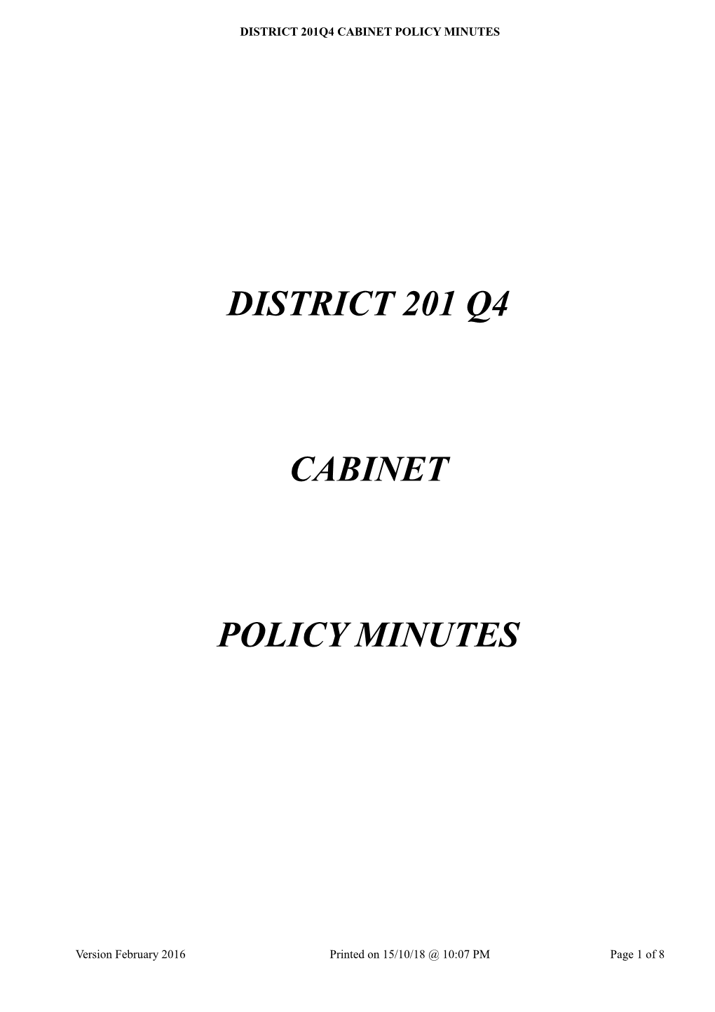 District 201Q4 Cabinet Policy Minutes
