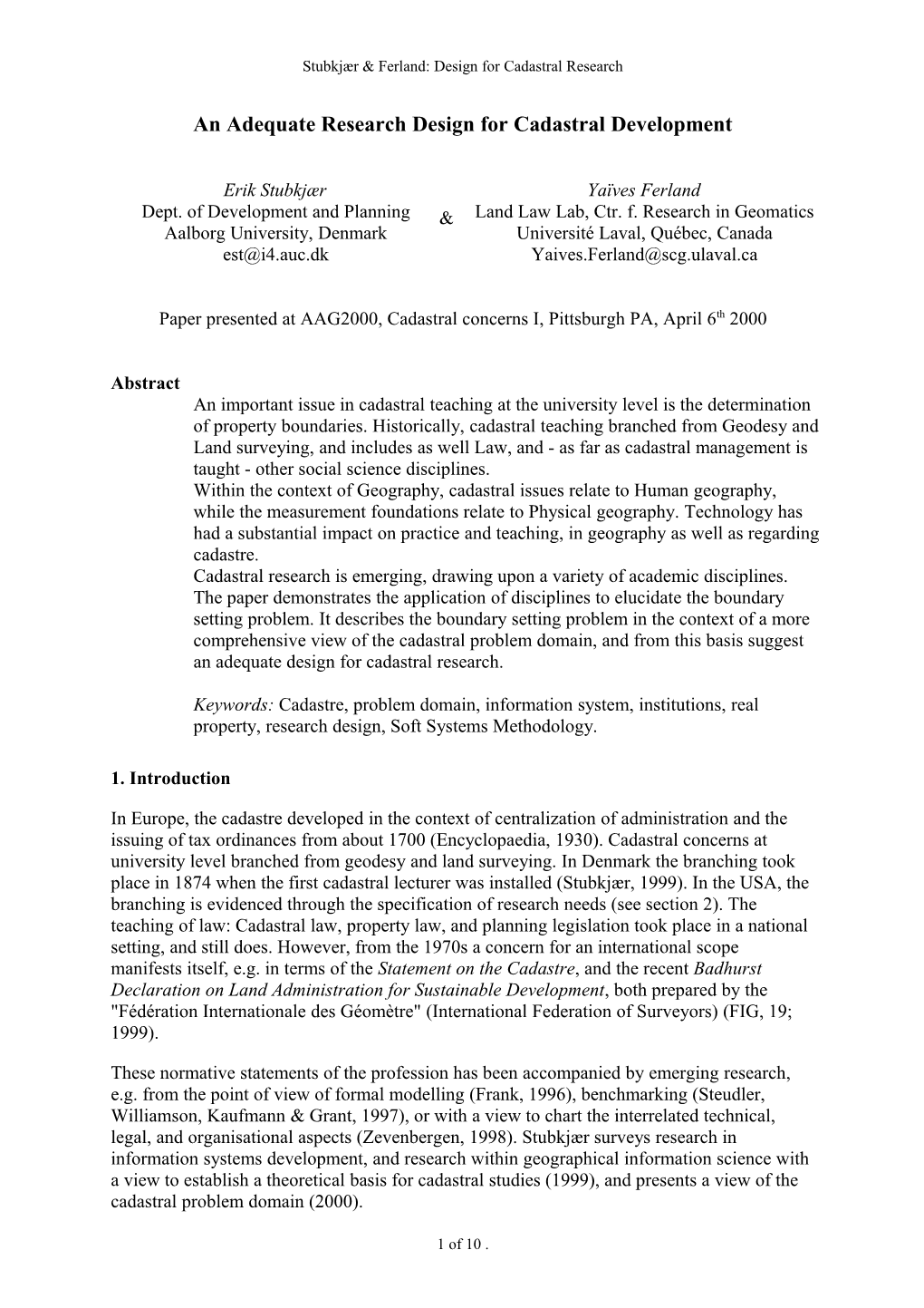 An Adequate Research Design for Cadastral Development