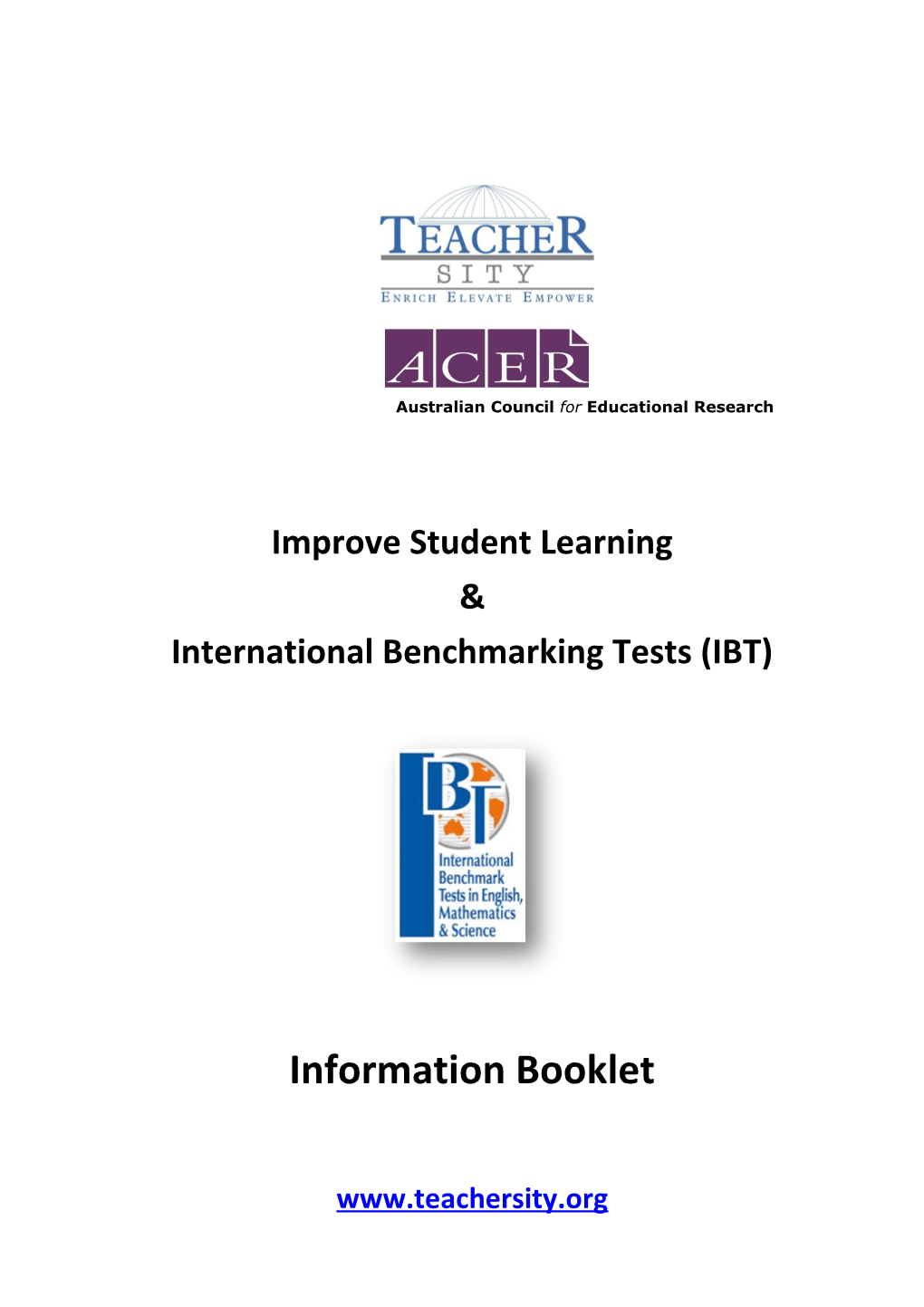 International Benchmarking Tests (IBT)