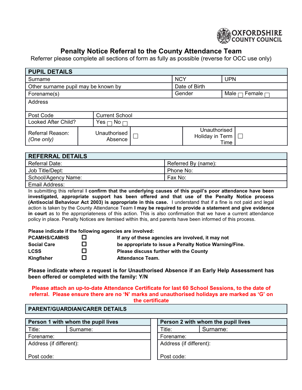 Penalty Notice Referral to the County Attendanceteam