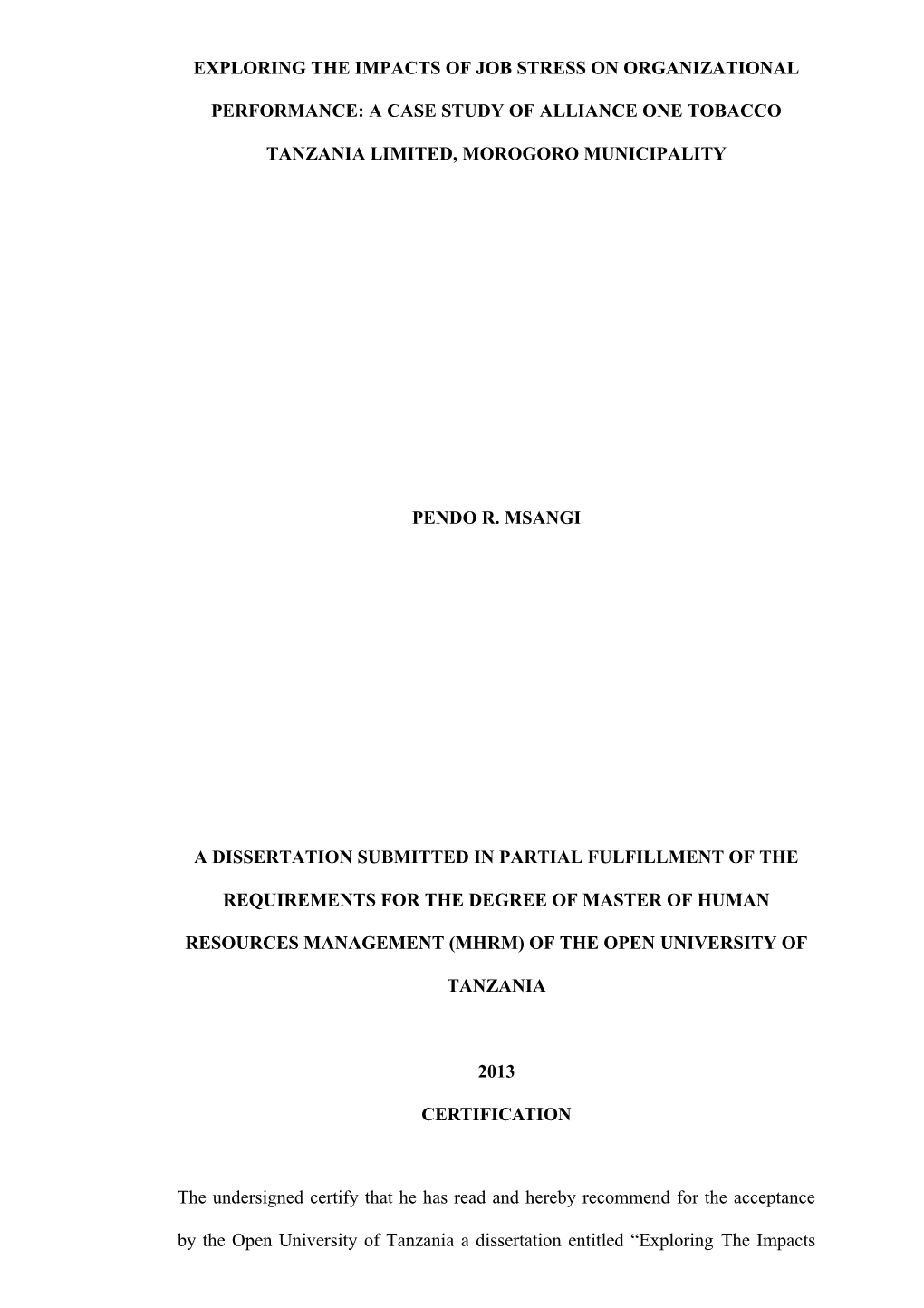 Exploring the Impacts of Job Stress on Organizational Performance: a Case Study of Alliance