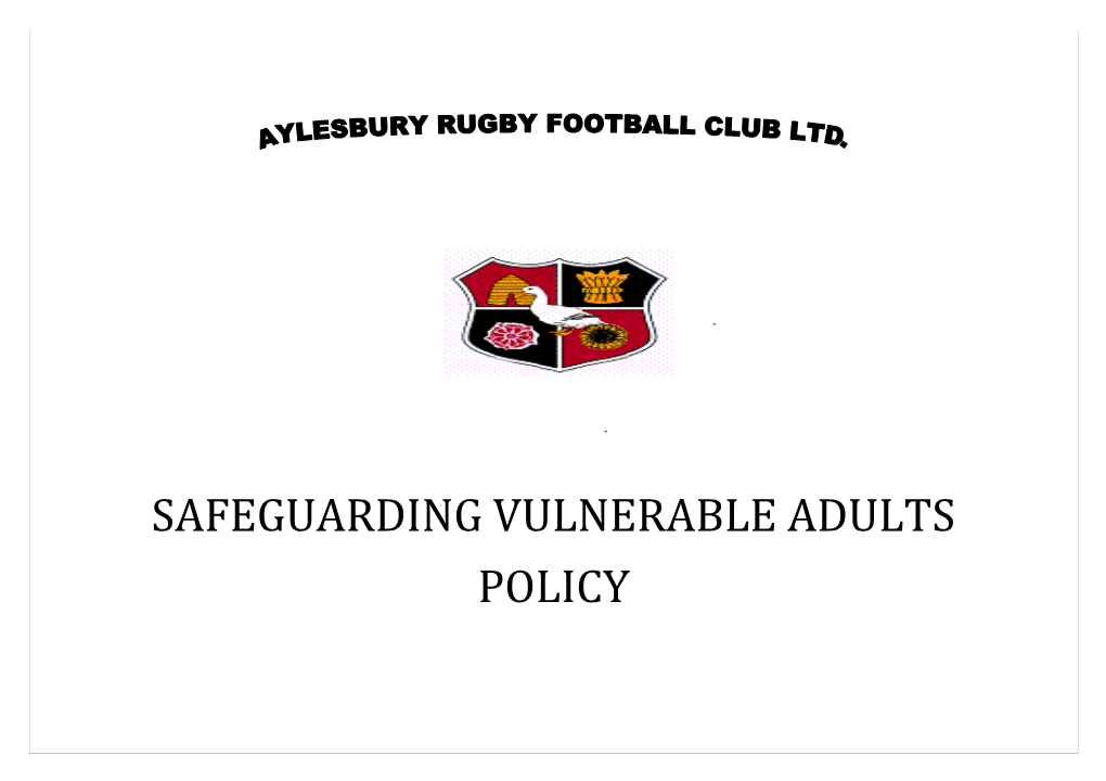 About Safeguarding and Protecting Vulnerable Adults Policy