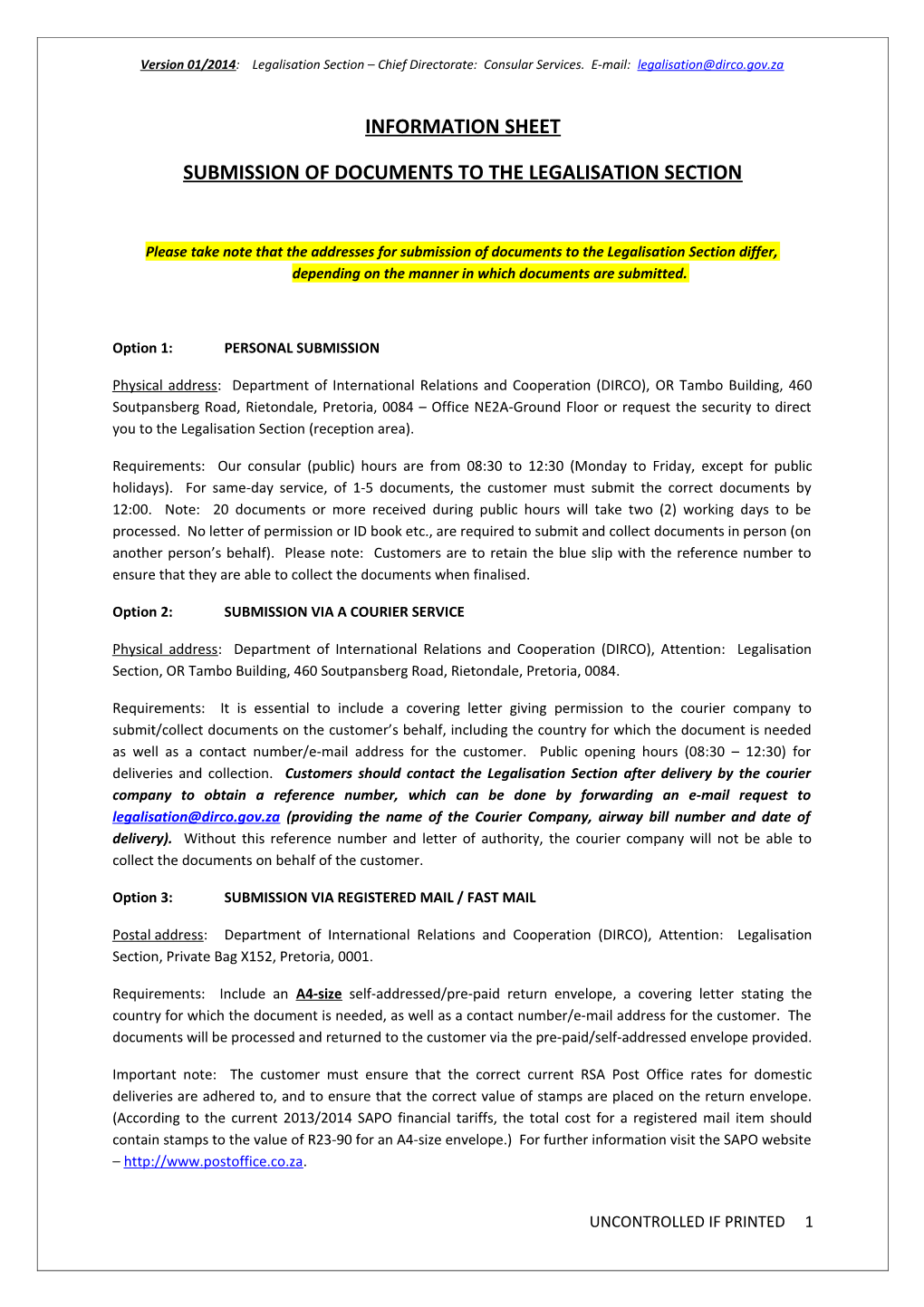Version 01/2014 : Legalisation Section Chief Directorate: Consular Services. E-Mail