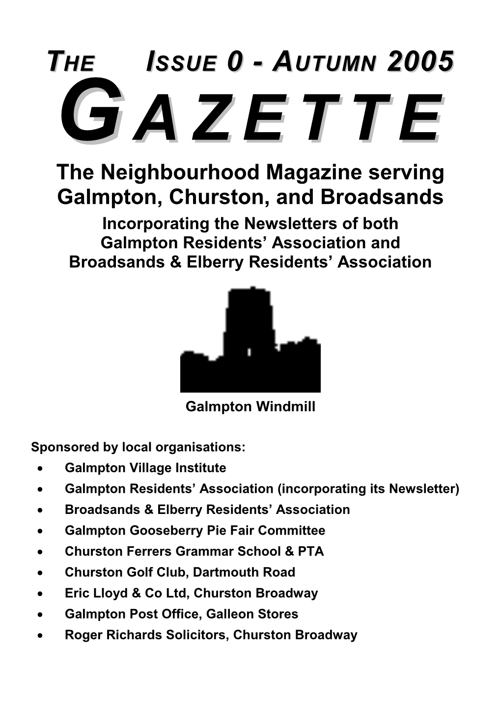 The Neighbourhood Magazine Serving Galmpton, Churston, and Broadsands