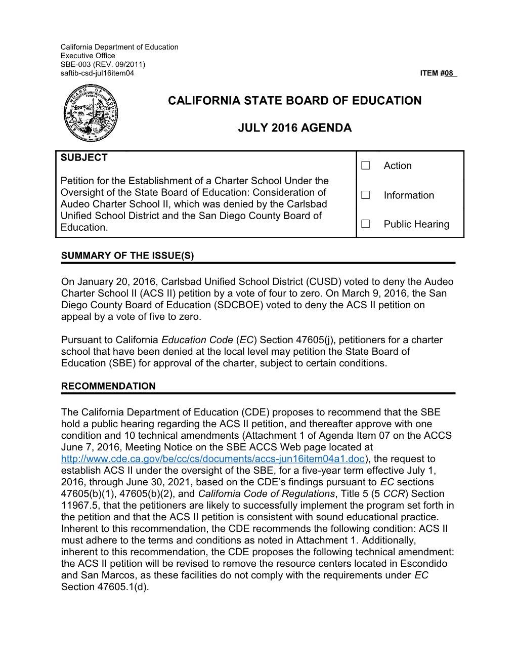 July 2016 Agenda Item 08 - Meeting Agendas (CA State Board of Education)