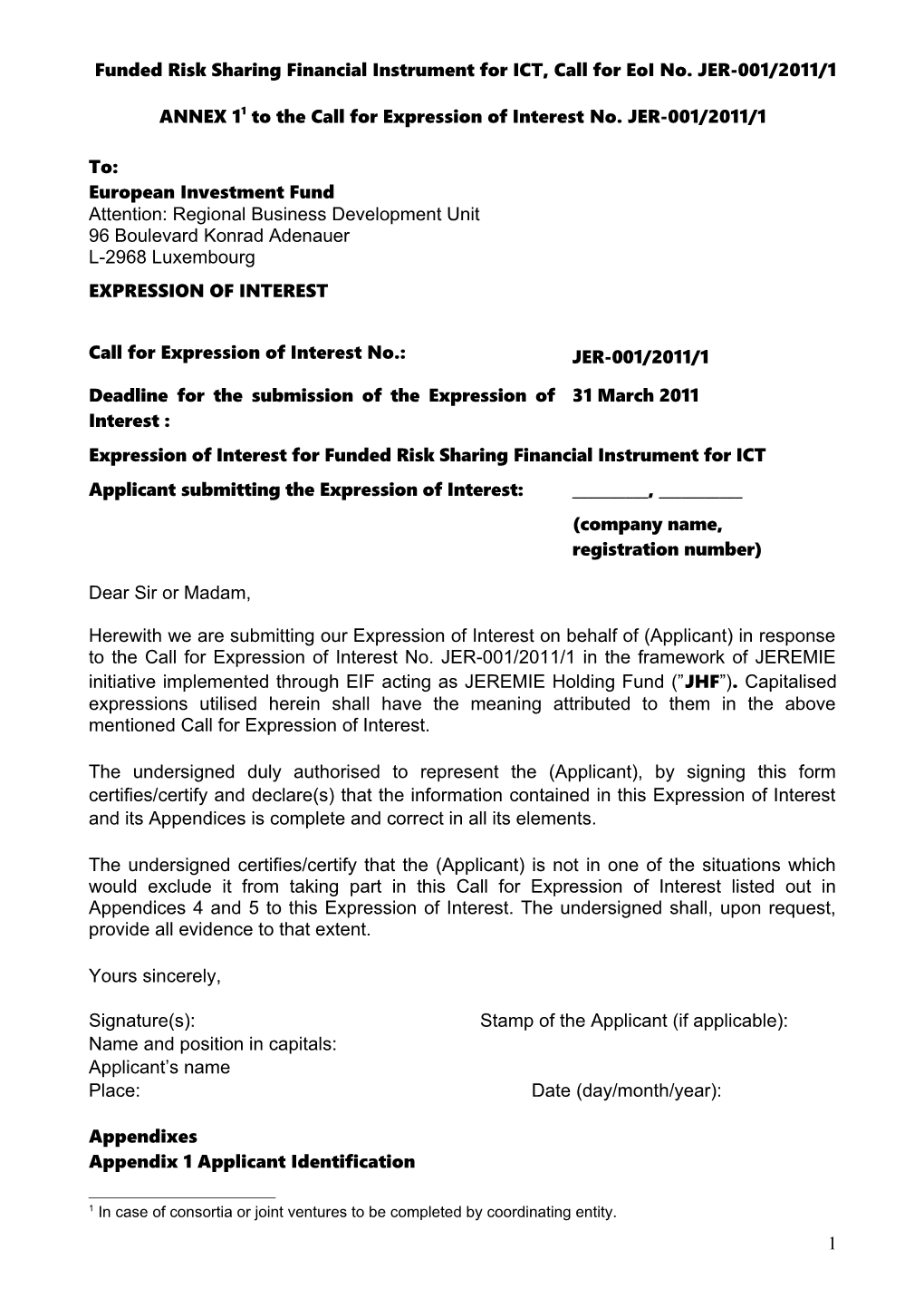 ANNEX 1 to the Call for Expression of Interest No