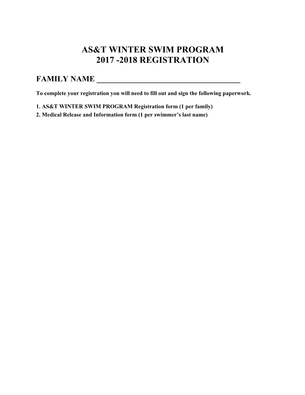 1. AS&T WINTER SWIM PROGRAM Registration Form (1 Per Family)