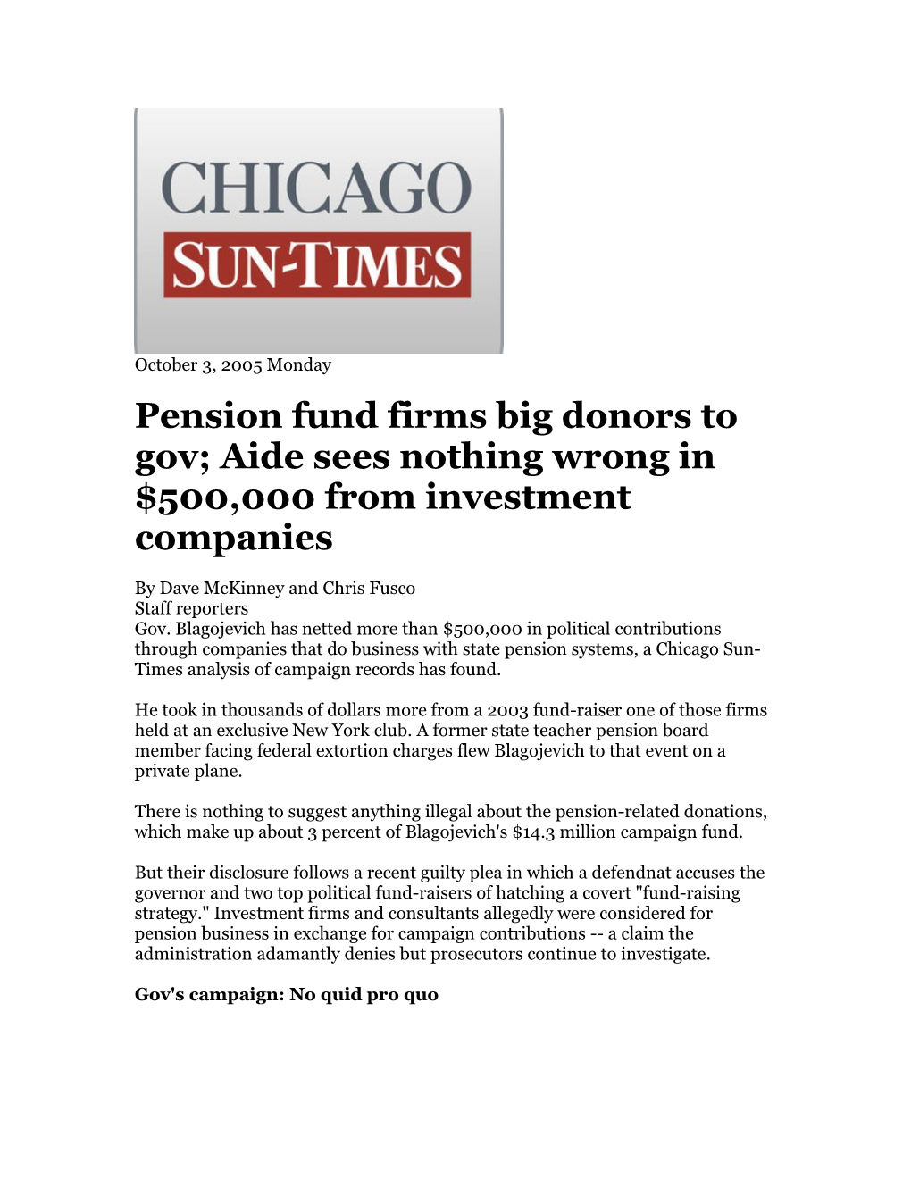 Pension Fund Firms Big Donors to Gov; Aide Sees Nothing Wrong in $500,000 from Investment