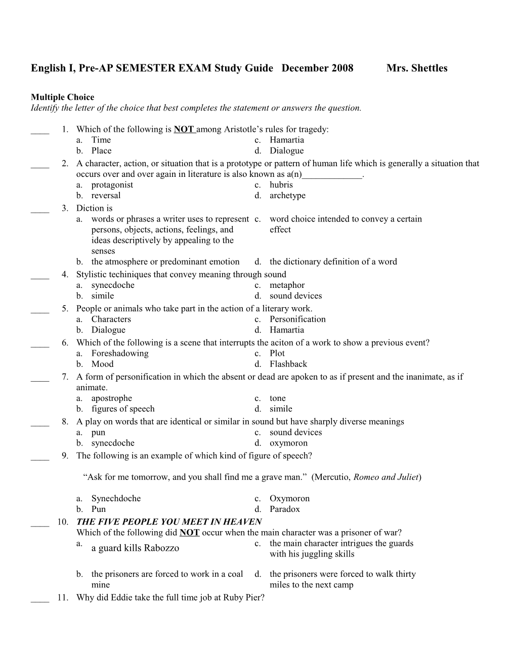 English I, Pre-AP SEMESTER EXAM Study Guide December 2008 Mrs