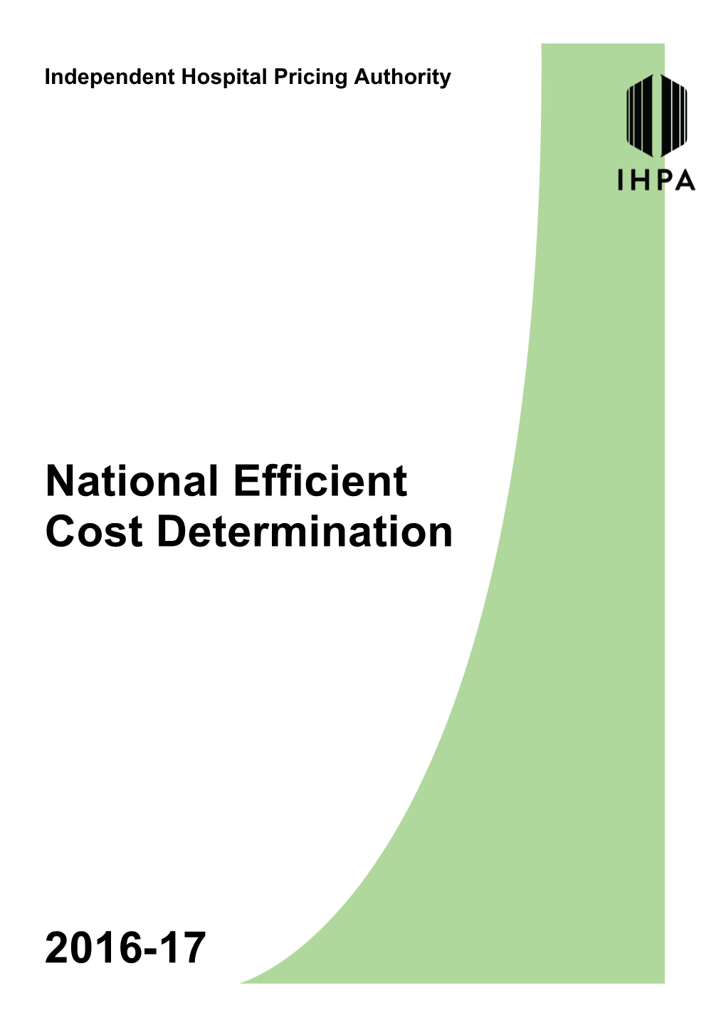 Independent Hospital Pricing Authority National Efficient Cost Determination 2016-17