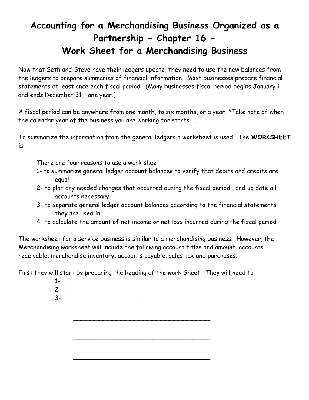 Accounting for a Merchandising Business Organized As a Partnership