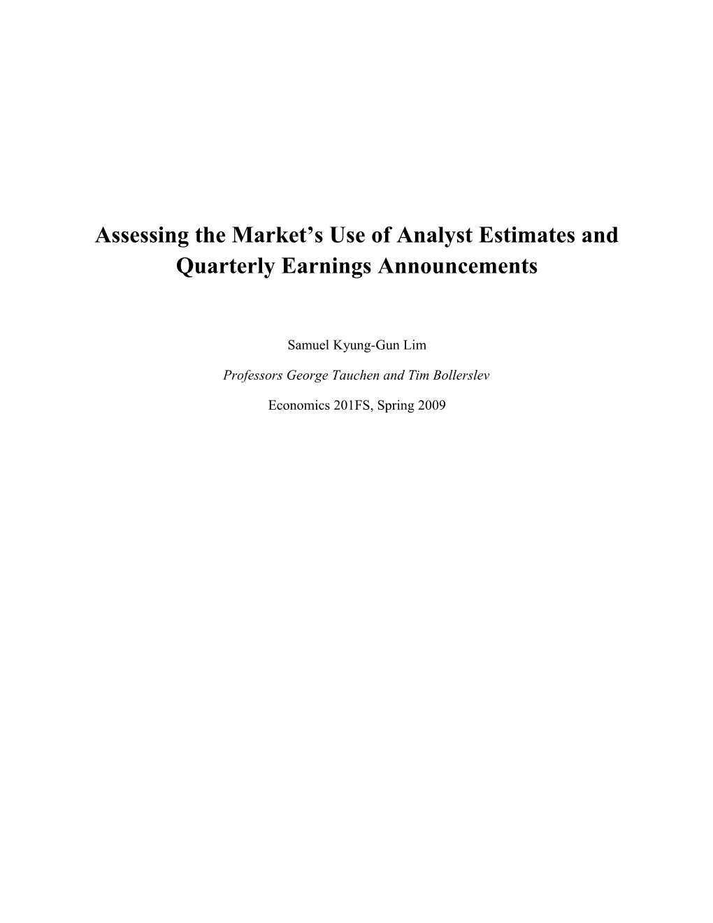 Assessing the Market S Use of Analyst Estimates and Quarterly Earnings Announcements