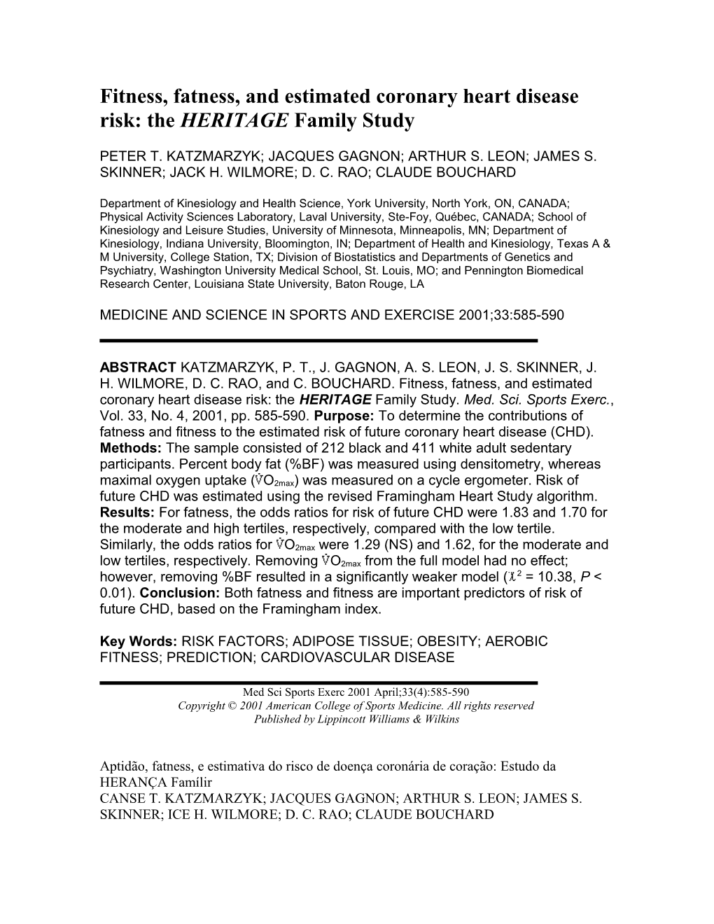 Fitness, Fatness, and Estimated Coronary Heart Disease Risk: the HERITAGE Family Study