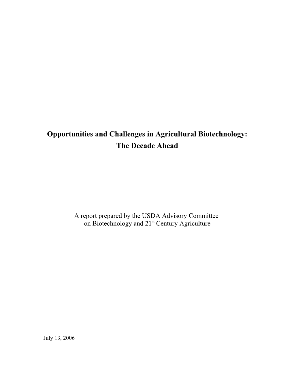 Opportunities and Challenges in Agricultural Biotechnology