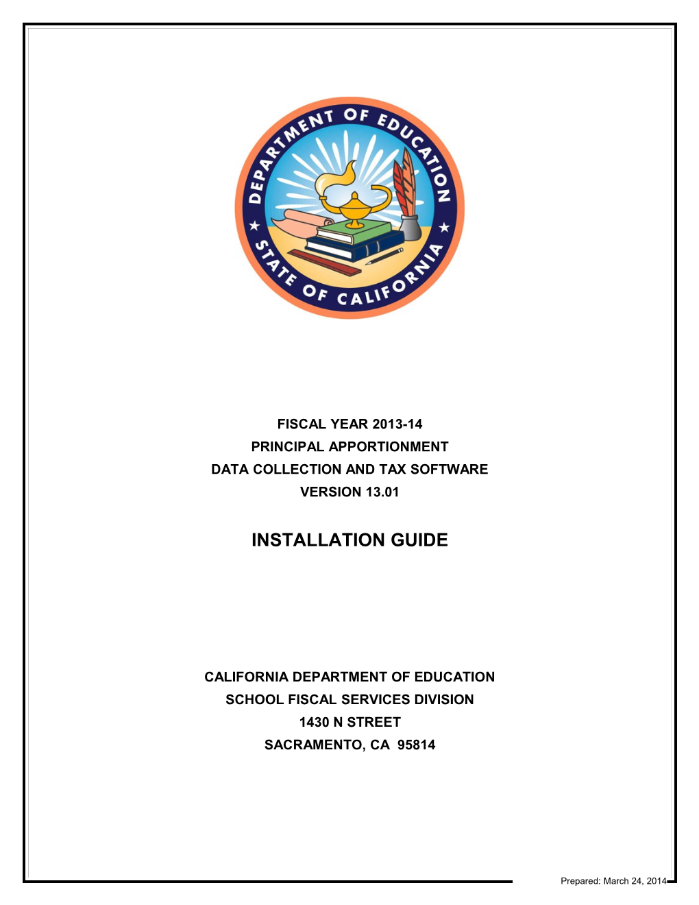 PA Software Install Guide, FY 2013-14 P2 - Principal Apportionment (CA Dept of Education)