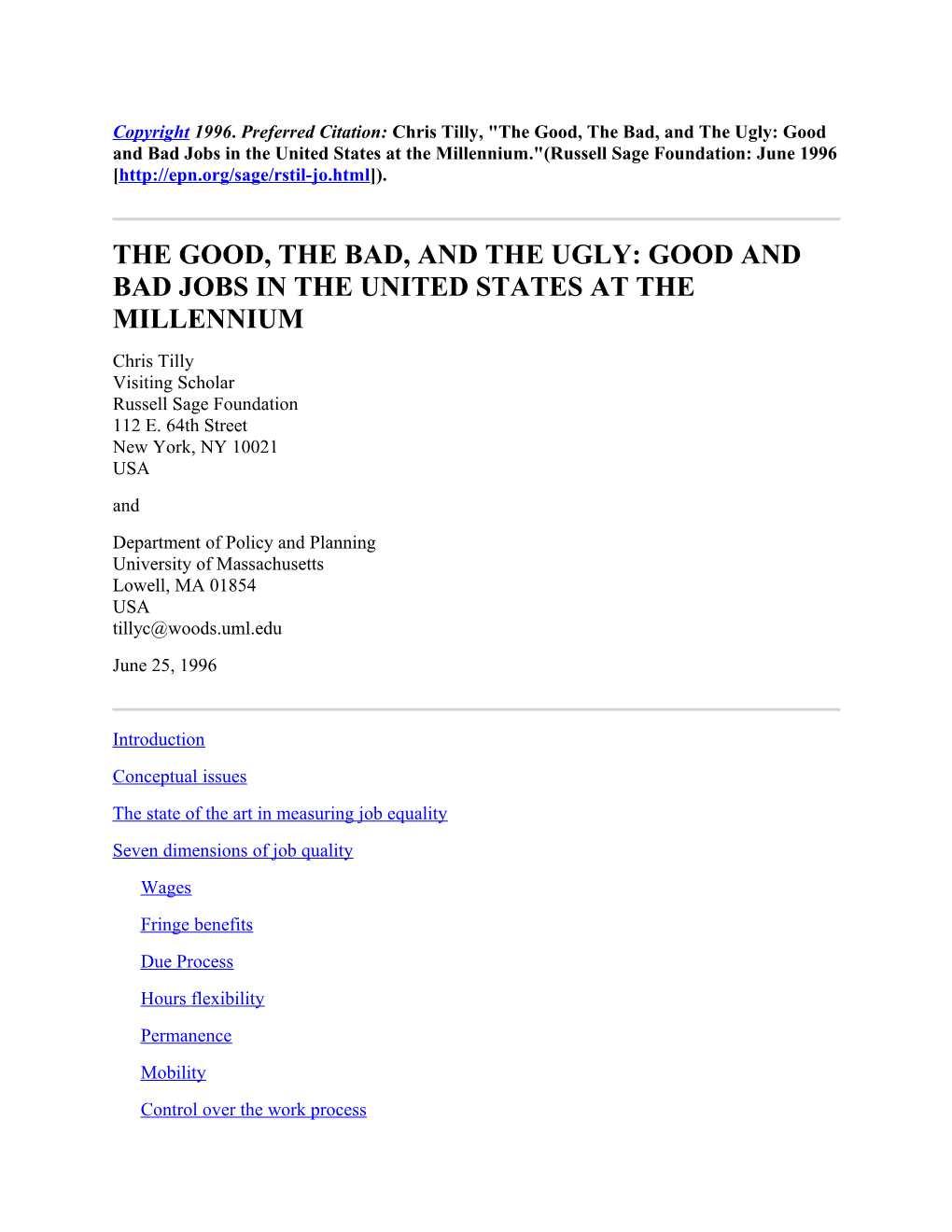 Russell Sage Foundation, Chris Tilly, the Good, the Bad, and the Ugly: Good and Bad Jobs