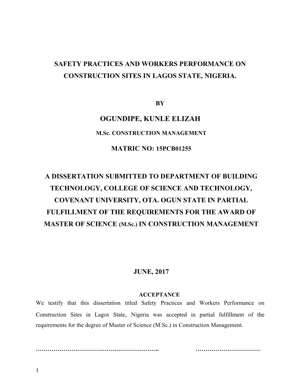 Safety Practices and Workers Performance on Construction Sites in Lagos State, Nigeria