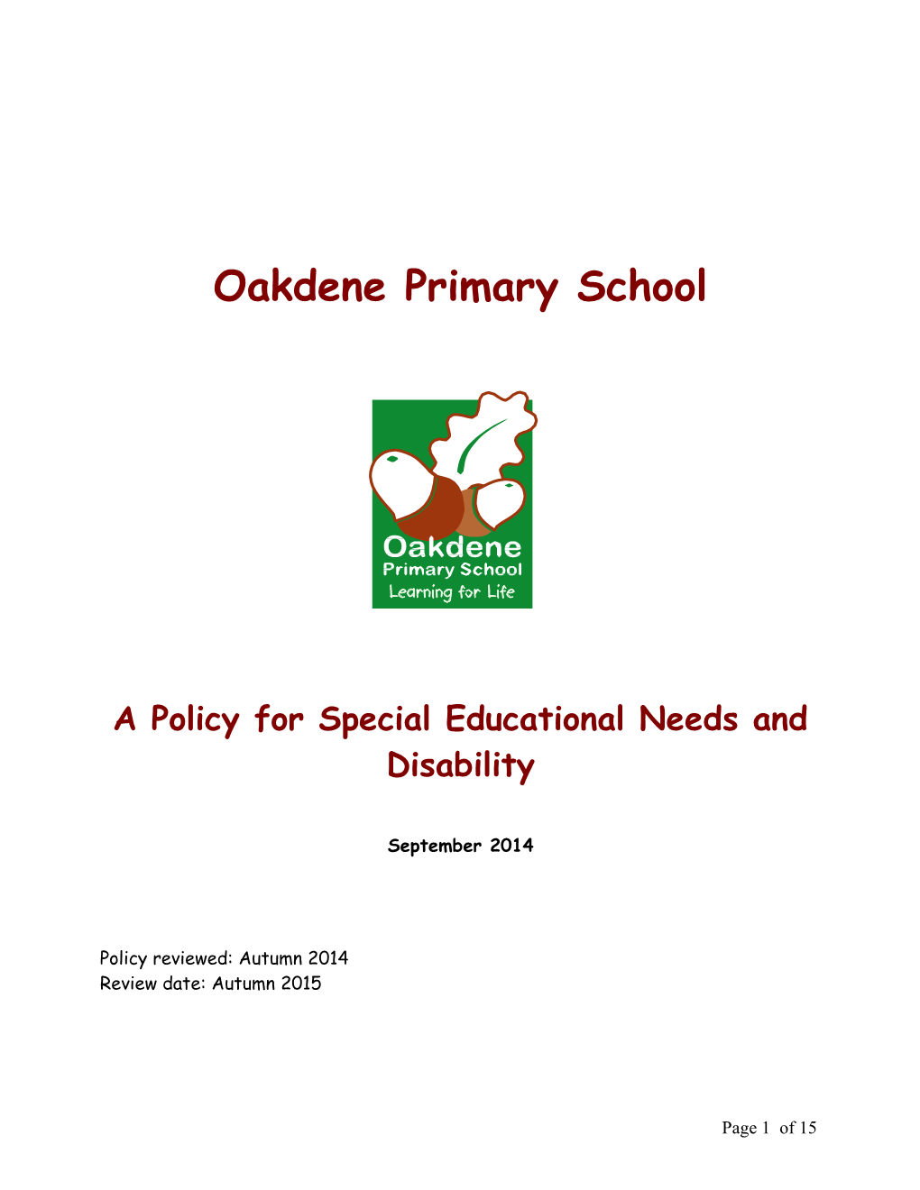 Yarm Primary School POLICY for SPECIAL EDUCATIONAL NEEDS