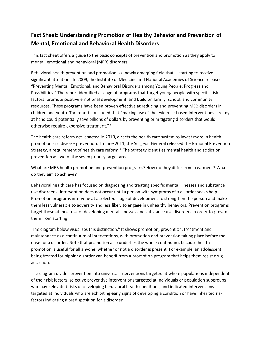 Fact Sheet: Understanding Promotion of Healthy Behavior and Preventionof Mental, Emotional