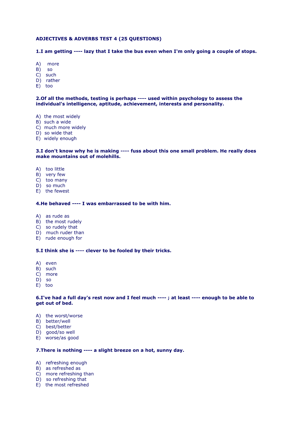 Adjectives & Adverbs Test 4 (25 Questions)