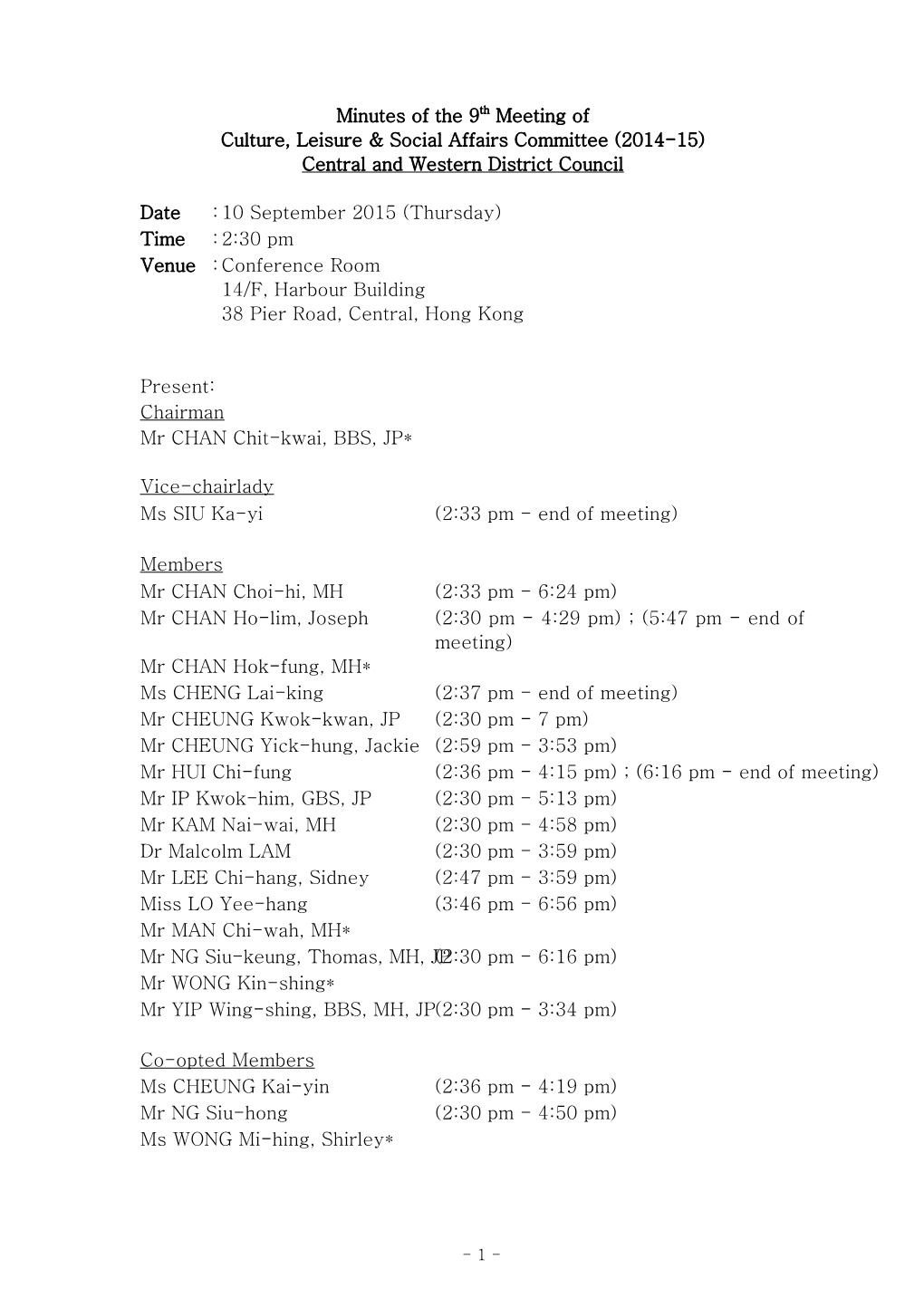 Minutes of the 9Th Meeting of Culture, Leisure & Social Affairs Committee (2014-15) Central