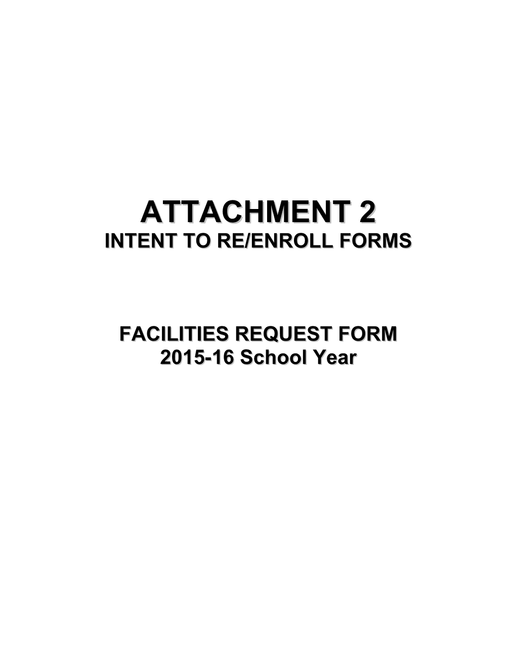 Intent to Re/Enroll Forms