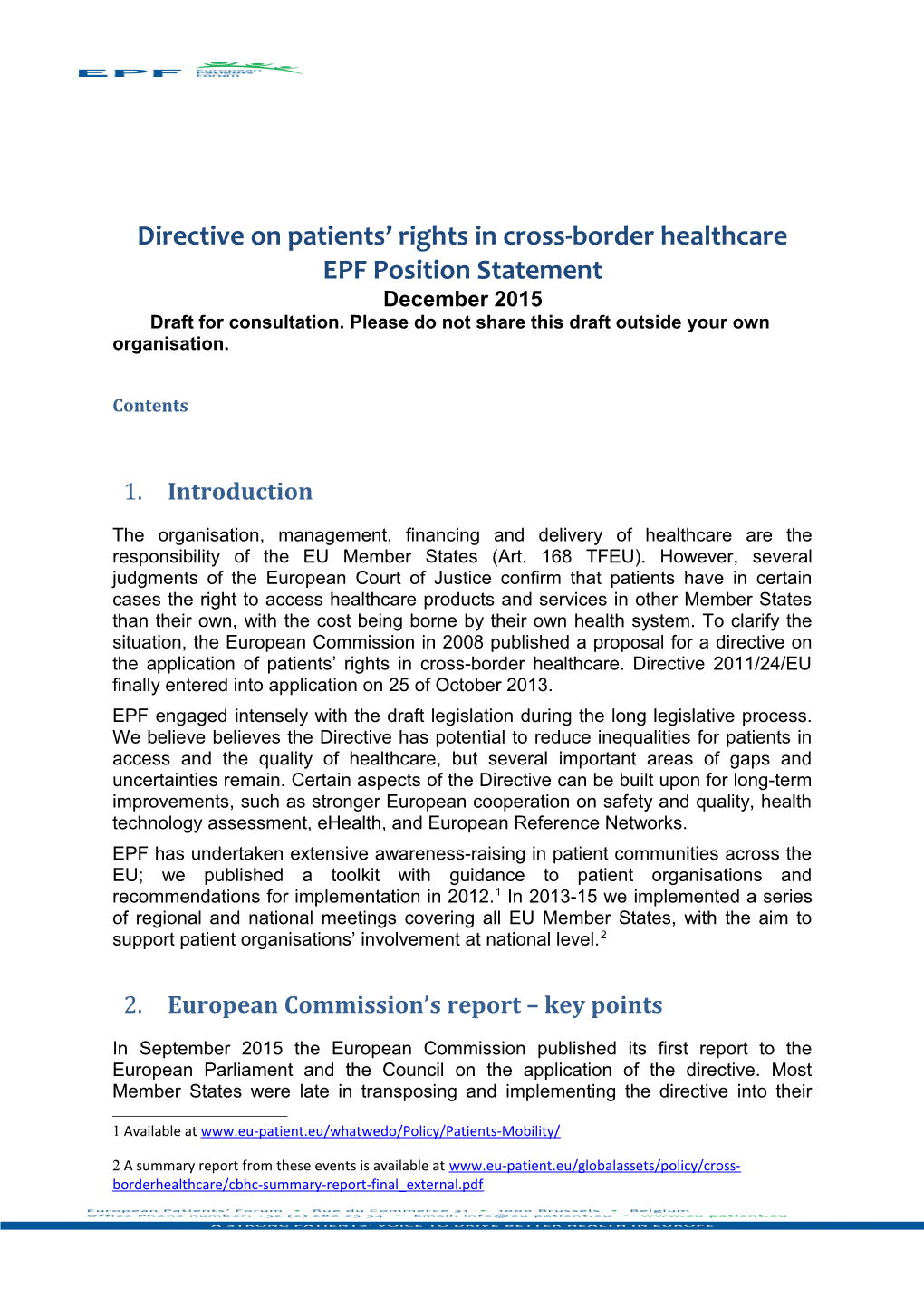 Directive on Patients Rights in Cross-Border Healthcare