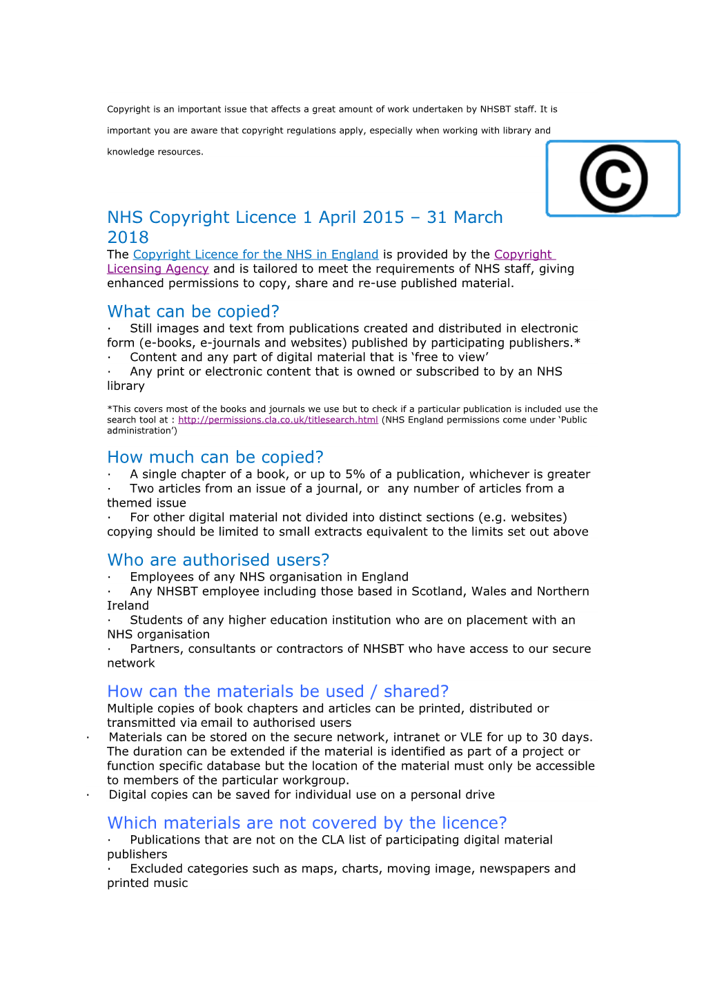 Copyright Is an Important Issue That Affects a Great Amount of Work Undertaken by NHSBT Staff