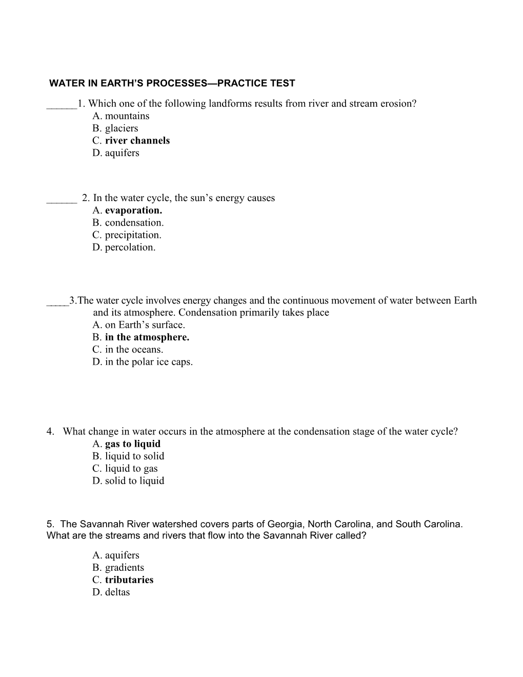 WATER in EARTH S PROCESSES Practice Test