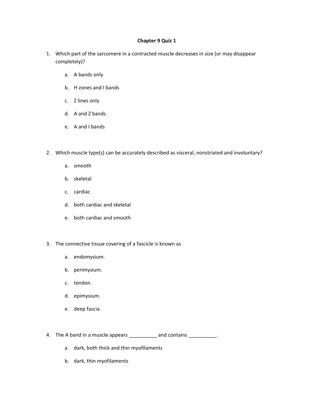 Which Part of the Sarcomere in a Contracted Muscle Decreases in Size (Or May Disappear